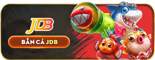 Game bắn cá JDB